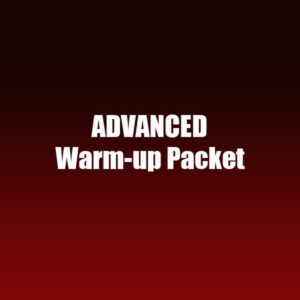 Advanced Warm-up Packet