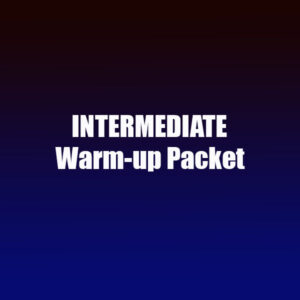 Intermediate Warm-up Packet